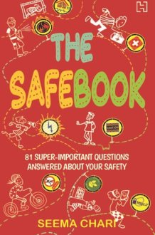 The Safebook: 81 Important Questions Answered About Your Safety cover image