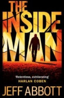 The Inside Man The page-turning fourth thriller in the extraordinary Sam Capra series cover image
