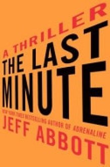 The Last Minute [A Thriller] cover image