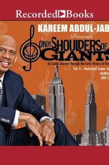 On the Shoulders of Giants, Vol 3: Basketball Comes to Harlem cover image