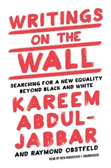 Writings on the Wall Lib/E: Searching for a New Equality Beyond Black and White cover image
