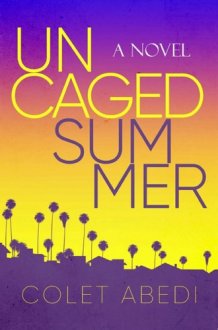 Uncaged Summer cover image