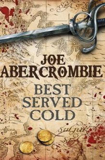 Best Served Cold A First Law Novel cover image