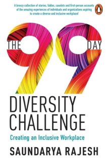 The 99 Day Diversity Challenge Creating an Inclusive Workplace: Revised and Updated cover image