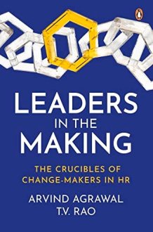 Leaders in the Making The Crucibles of Change-Makers in HR cover image