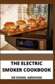 The Electric Smoker Cookbook cover image