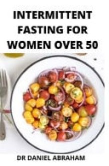 Intermittent Fasting for Women Over 50 cover image