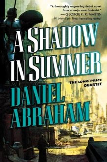 A Shadow in Summer Book One of The Long Price Quartet cover image