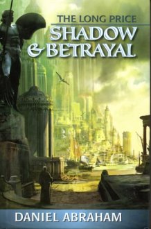 The Long Price Shadow and Betrayal cover image