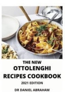 The New Ottolenghi Recipes Cookbook. 2021 Edition cover image