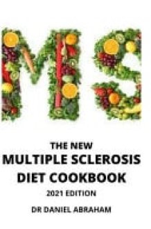 The New Multiple Sclerosis Diet Cookbook.2021 Edition cover image