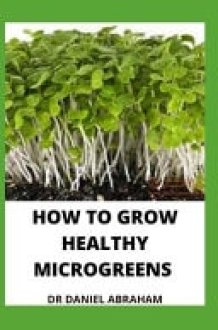 How to Grow Healthy Microgreens cover image