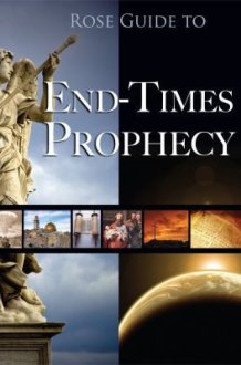 Rose Guide to End-Times Prophecy cover image