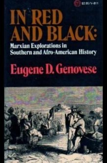 In Red and Black Marxian Explorations in Southern and Afro-American History cover image