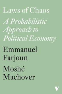 Laws of Chaos A Probabilistic Approach to Political Economy cover image
