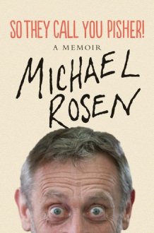 So They Call You Pisher! A Memoir cover image