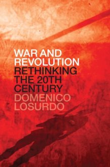 War and Revolution Rethinking the Twentieth Century cover image