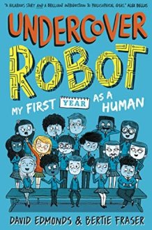 Undercover Robot My First Year As a Human cover image
