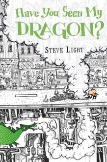 Have You Seen My Dragon? cover image