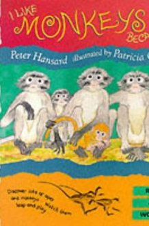 I Like Monkeys Because cover image