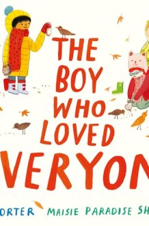 The Boy who Loved Everyone cover image