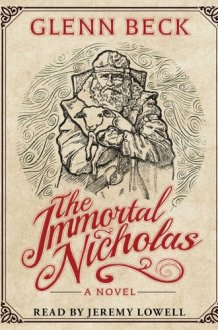 The Immortal Nicholas: The Untold Story of the Man and the Legend cover image