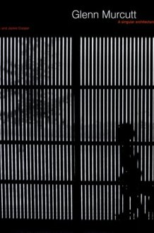 Glenn Murcutt A Singular Architectural Practice cover image