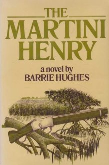 The Martini-Henry A Novel cover image