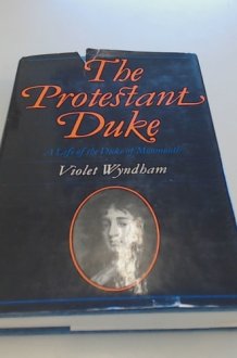 The Protestant Duke A Life of Monmouth cover image