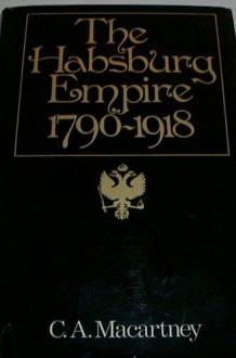 The Habsburg Empire, 1790-1918 cover image