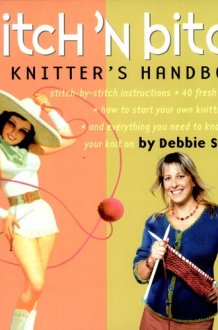 Stitch 'n Bitch The Knitter's Handbook cover image