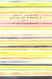 Sara Midda's South of France A Sketch Book cover image