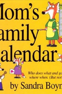 Mom's Family 2000 Calendar: Who Does What and Goes Where When (But Not Why) cover image
