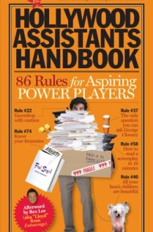 The Hollywood Assistants Handbook 86 Rules for Aspiring Power Players cover image