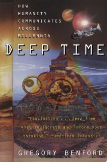 Deep Time How Humanity Communicates Across Millennia cover image