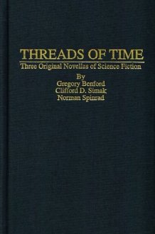 Threads of Time Three Original Novellas of Science Fiction cover image