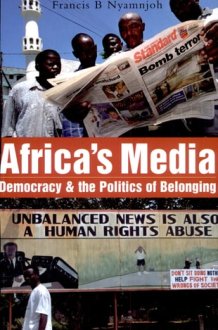 Africa's Media, Democracy and the Politics of Belonging cover image