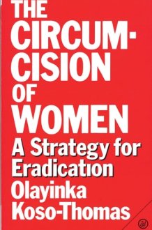 The Circumcision of Women: A Strategy for Eradication cover image