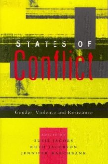 States of Conflict: Gender, Violence and Resistance cover image