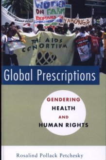 Global Prescriptions Gendering Health and Human Rights cover image
