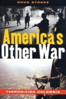 America's Other War Terrorizing Colombia cover image
