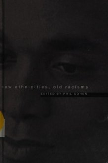 New Ethnicities, Old Racisms cover image