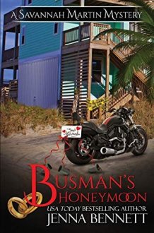 Busman's Honeymoon The Savannah Martin Honeymoon Novella cover image