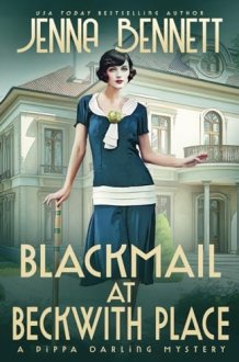 Blackmail at Beckwith Place A 1920s Murder Mystery cover image
