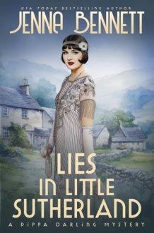 Lies in Little Sutherland - A 1920s Murder Mystery cover image