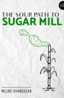 The sour path to sugar mill (Penguin Petit) cover image