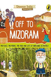 Off to Mizoram (Discover India) cover image