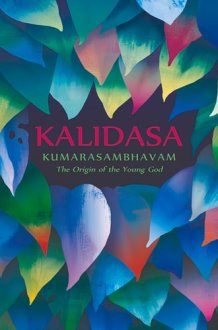 Kumarasambhavam The Origin of the Young God cover image