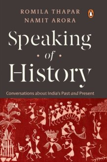 Speaking of History - Conversations about India’s Past and Present cover image