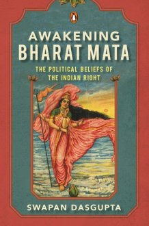 Awakening Bharat Mata The Political Beliefs of the Indian Right cover image